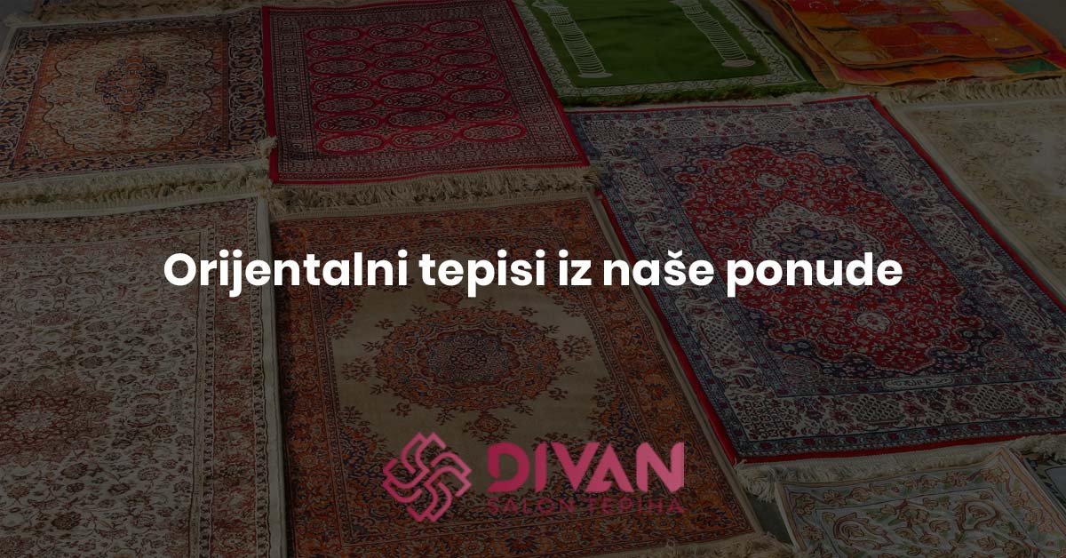 Orijentalni tepisi iz naše ponude